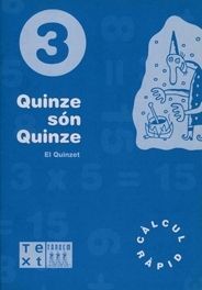 QUINZE SÃN QUINZE. QUADERN 3