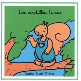 LA ARDILLA LUCAS
