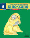 PER ANAR ESCRIVINT XINO XANO 8