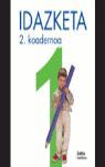 IDAZKETA NÂº 1 - 2 - KOADERNOA
