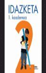 KOADERNOA IDAZKETA 2.1