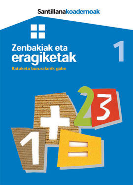 NÂº 1 - ZENBAKIAK ETA ERAGIKETAK