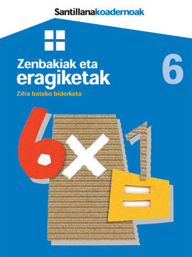 NÂº 6 - ZENBAKIAK ETA ERAGIKETAK