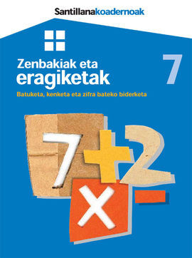 NÂº 7 - ZENBAKIAK ETA ERAGIKETAK