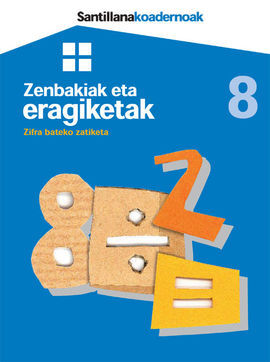 NÂº 8 - ZENBAKIAK ETA ERAGIKETAK