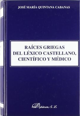 RAÃCES GRIEGAS DEL LÃXICO CASTELLANO CIENTÃFICO Y MÃDICO