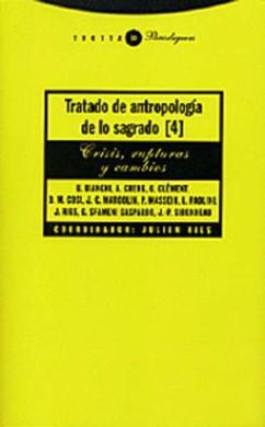 TRATADO DE ANTROPOLOGÍA DE LO SAGRADO IV