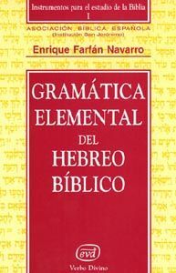 GRAMÁTICA ELEMENTAL DEL HEBREO BÍBLICO