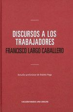 DISCURSOS A LOS TRABAJADORES