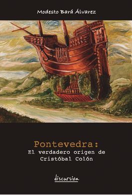 PONTEVEDRA: EL VERDADERO ORIGEN DE CRISTÃBAL COLÃN