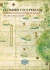 EL DARIEN Y SUS PERLAS. HISTORIA DE VASCO NÃÃEZ DE BALBOA