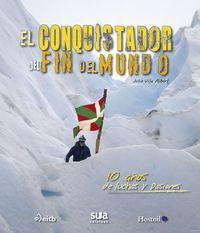 EL CONQUISTADOR DEL FIN DEL MUNDO