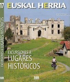 EXCURSIONES A LUGARES HISTÓRICOS -EUSKAL HERRIA LIBROS