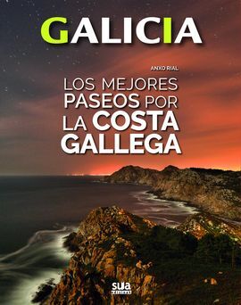 LOS MEJORES PASEOS POR LA COSTA GALLEGA