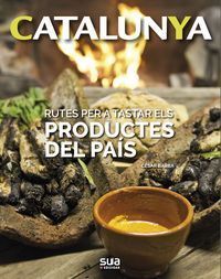 RUTES PER TASTAR ELS PRODUCTES DEL PAIS -SUA