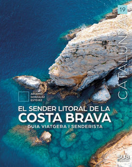 COSTA BRAVA GUIA VIATGERA I SENDERISTA