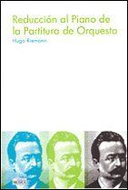 REDUCCIÓN AL PIANO DE LA PARTITURA DE ORQUESTA