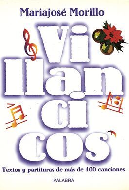 VILLANCICOS. TEXTOS Y PARTITURAS