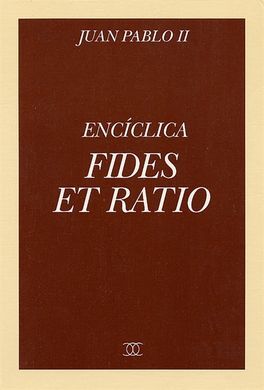 ENCÍCLICA FIDES ET RATIO
