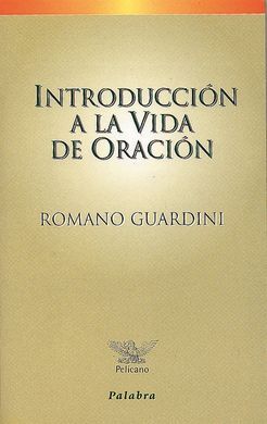 INTRODUCCIÓN A LA VIDA DE ORACIÓN