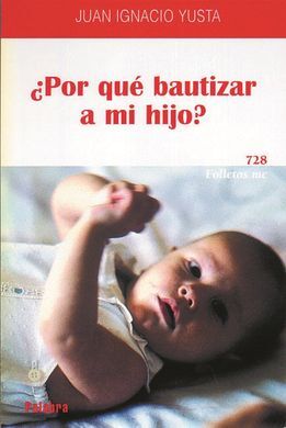 Â¿POR QUÃ BAUTIZAR A MI HIJO?