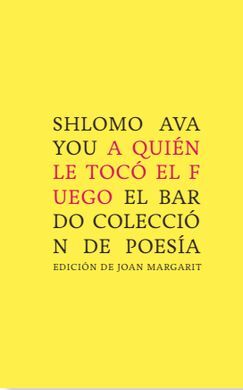 A QUIÉN LE TOCÓ EL FUEGO