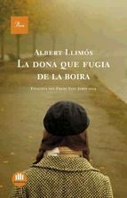 LA DONA QUE FUGIA DE LA BOIRA