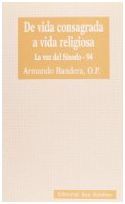 DE VIDA CONSAGRADA A VIDA RELIGIOSA. LA VOZ DEL SÃNODO-94.