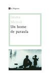 UN HOME DE PARAULA