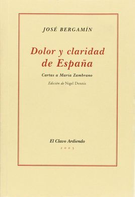 DOLOR Y CLARIDAD DE ESPAÑA