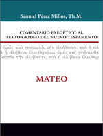 COMENTARIO EXEGÉTICO AL TEXTO GRIEGO DEL N.T - MATEO