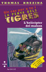 L'HELICÃPTER DEL MALSON