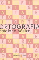 ORTOGRAFIA CATALANA BÁSICA