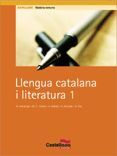 LLENGUA CATALANA I LITERATURA 1 BATXILLERAT
