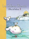 LA BALENA BLANCA LLIBRE DE LECTURA 1