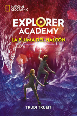 EXPLORER ACADEMY 2. LA PLUMA DEL HALCON