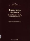 ESTRUCTURAS DE DATOS. ESPECIFICACIÃN, DISEÃO E IMPLEMENTACIÃN