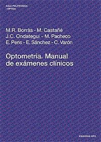 OPTOMETRÃA. MANUAL DE EXÃMENES CLÃNICOS