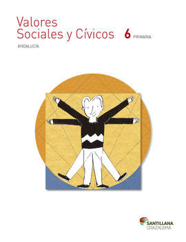VALORES SOCIALES Y CÍVICOS - 6º ED. PRIM. (ANDALUCIA)