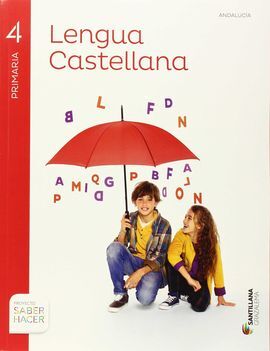 SABER HACER - LENGUA - 4º ED. PRIM. (ANDALUCIA)