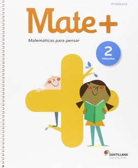 MATE+ MATEMATICAS PARA PENSAR - 2º ED. PRIM.