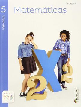 SABER HACER - MATEMATICAS - 5º ED. PRIM.
