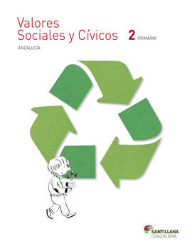 VALORES SOCIALES Y CÍVICOS - 2º ED. PRIM. (ANDALUCÍA) GRAZALEMA