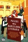 PASEOS POR LA BARCELONA LITERARIA