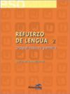 REFUERZO DE LENGUA 2. ORTOGRAFÃA, LÃXICO Y GRAMÃTICA