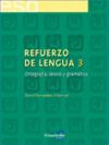 REFUERZO DE LENGUA 3 ORTOGRAFÃA. LÃXICO Y GRAMÃTICA