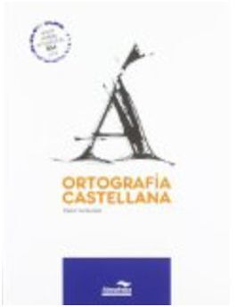 ORTOGRAFIA CASTELLANA. CUADERNO + SOLUCIONARIO - ESO