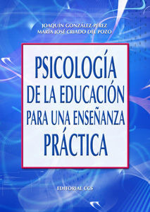 PSICOLOGÍA DE LA EDUCACIÓN PARA UNA ENSEÑANZA PRÁCTICA