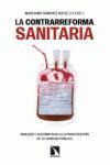 LA CONTRARREFORMA SANITARIA