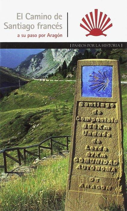 CAMINO DE SANTIAGO FRANCES POR ARAGON